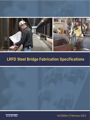 cover image of LRFD Steel Bridge Fabrication Specifications, 1st Edition